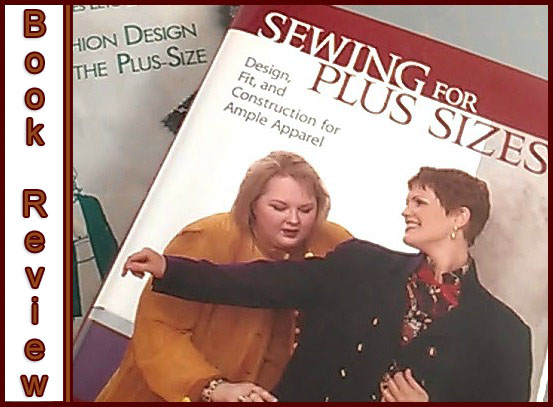 Fashion Design & Sewing for Plus Sizes: 2 Book Reviews - Katrina