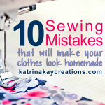 10 Sewing Mistakes That Will Make Your Clothes Look Homemade