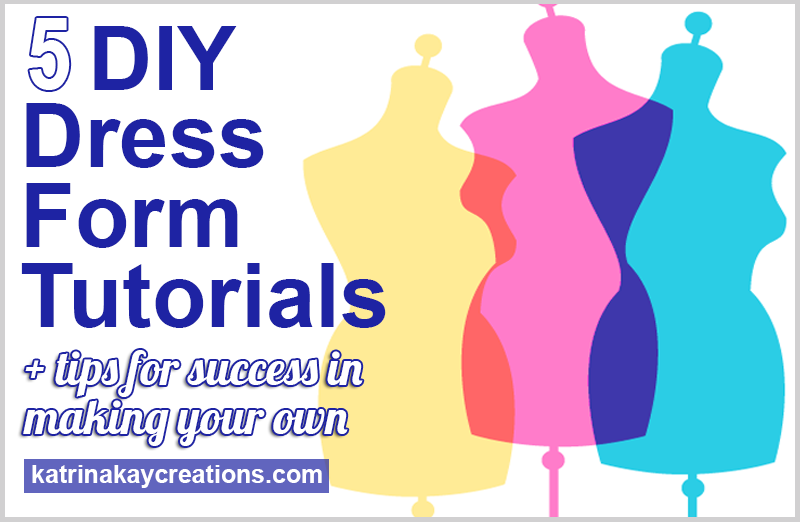 5-DIY-Dress-Forms-katrinakaycreations-bp