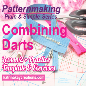 Combining Darts in Patternmaking, Lesson 2